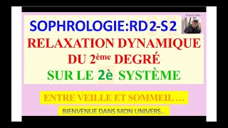 Sophrologie 57  RD2 S2  Audio et texte [upl. by Aimee]