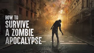 How to Survive a Zombie Apocalypse [upl. by Mairym]