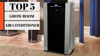 TOP 5 Best Grow Room Air Conditioner and Grow Tent 2023 [upl. by Htiffirg787]