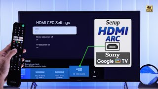 How To Setup HDMI CEC  eARC  ARC on Sony Google TV Enable [upl. by Amimej]