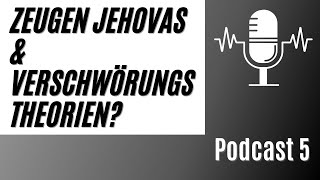 Zeugen Jehovas amp Verschwörungstheorien [upl. by Eilegna956]