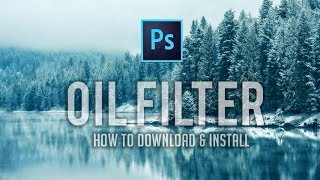 How To Download amp Install Oil Paint Filter in Adobe Photoshop CC 2017  2018 [upl. by Becht]