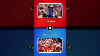 Lamar Jackson or Patrick Mahomes shorts wouldyourather nfl [upl. by Newol]