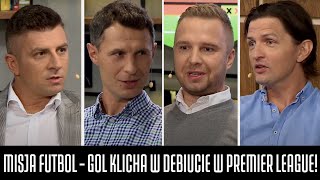 MISJA FUTBOL  KLICH TRAFIŁ W DEBIUCIE W PREMIER LEAGUE BOREK SMOKOWSKI ROSŁOŃ I OLKOWICZ [upl. by Caddaric]