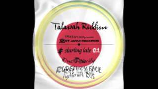 TALAWAH RIDDIM Feat R45 〜後発チャリティー〜 RUDEBWOY FACE  導楽  HIBIKILLA [upl. by Nhguahs]