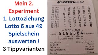 1 Lottoziehung 6 aus 49 mit unseren 3 Tippvarianten  Gewinnen wir heute schon was [upl. by Aecila]