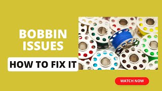 Common Bobbin Issues and How to Fix Them Quickly [upl. by Pris]