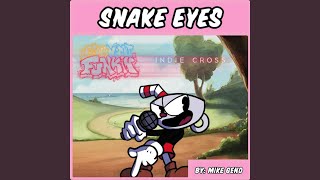 Snake Eyes [upl. by Toinette]