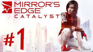 Mirrors Edge Catalyst  Parte 1 Corra Faith Corra  PC  Playthrough PTBR [upl. by Cupo]