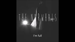 The narwhals im full Old Version [upl. by Weihs]