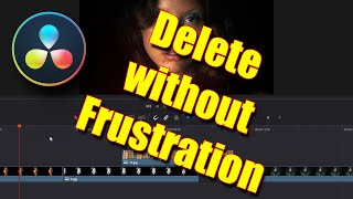 Delete Clips Without Frustration in DaVinci Resolve [upl. by Yvel]