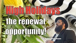 Rabbi Elirani Russo High Holidays the renewal opportunity הרב אלירני רוסו [upl. by Aiker]