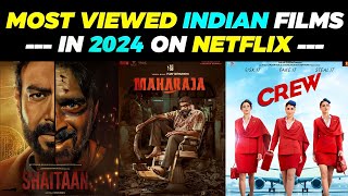 Most Viewed Indian Films In 2024 On Netflix  Netflix Most Trending Movies In 2024  Maharaja [upl. by Vale136]