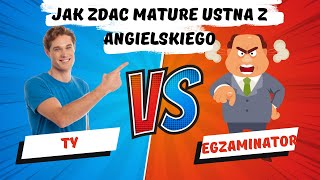 JAK ZDAĆ MATURĘ USTNĄ Z ANGIELSKIEGO   wszystko co musisz wiedzieć [upl. by Ahsirpac]