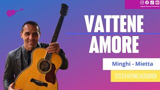 Vattene Amore  Chitarra Facile  Easy Guitar  Minghi Mietta [upl. by Franckot211]