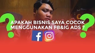 Apakah bisnis saya cocok menggunakan facebook amp instagram ads  MulaiBisnisOnline2 [upl. by Atiluj]