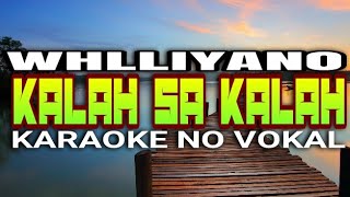 Karaoke No Vocal •• Kalah Sa KalahWhllyano [upl. by Wolk]