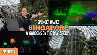 Episode 4 A Singapore ‘Gardens by the Bay’ Special August 2024 [upl. by Dahsar]