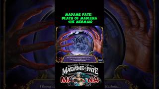 Madame Fate Death of Marlena the Mermaid mysterycasefiles madamefate marlenathemermaid [upl. by Anyad376]