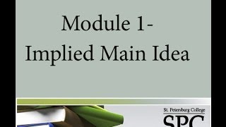 Module 1  Implied Main Idea [upl. by Maxima580]