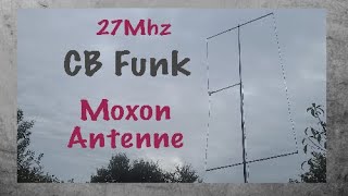 27Mhz CB Funk Moxon Antenne selbst basteln [upl. by Anneg]