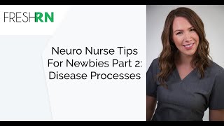 Neuro ICU Nurse Tips for Newbies Part 2 Disease Processes [upl. by Yatnoj]