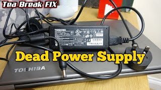 Dead Toshiba Laptop Power Supply  Can it be FIXED [upl. by Dnomyar]