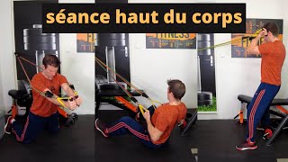 Séance HAUT DU CORPS élastique complète avec Ken half body [upl. by Yttiy]