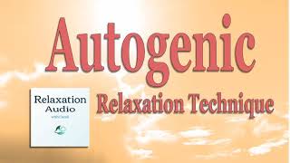 Autogenic Relaxation Technique [upl. by Akinor77]