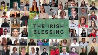 The Irish Blessing  over 300 churches from our island sing a blessing over Ireland and beyond [upl. by Ynitsed545]