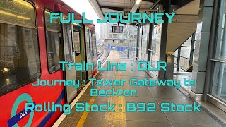 DLR from Beckton to Tower Gateway via Canning Town  Full Journey [upl. by Oicirbaf]