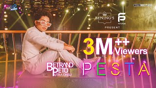 BETRAND PETO PUTRA ONSU  PESTA  OFFICIAL MUSIC VIDEO [upl. by Margarethe]