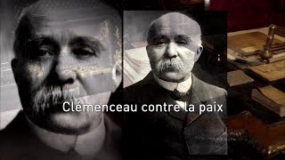 Clemenceau contre la paix [upl. by Aleka]