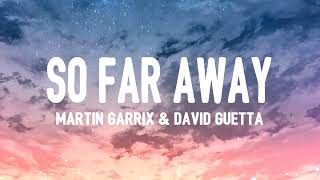 1 HOUR SO FAR AWAY  MARTIN GARRIX amp DAVID GUETTA [upl. by Oir]