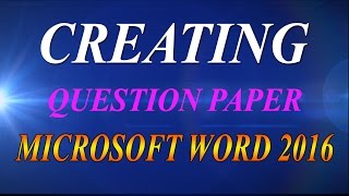 How to create question paper in ms word 2016 [upl. by Ylim]