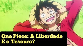 One Piece A Liberdade É o Tesouro Liberdade em Alto Mar O Fim da Opressão [upl. by Plate]