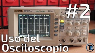 Uso del Osciloscopio 2 Controles Básicos [upl. by Hedaza]