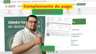 Como hacer el COMPLEMENTO DE PAGO 40 2024 [upl. by Dalli]