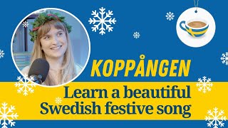 Koppången  a Beautiful Swedish Festive Song from the Coffee Break Swedish Team [upl. by Buna]