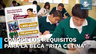 ¿Cómo y cuándo comienza el registro para la Beca universal “Rita Cetina” [upl. by Corny874]