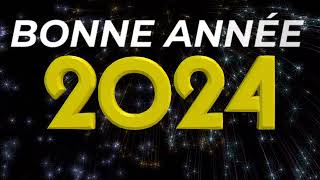 Bonne Année 2024  vidéo pour souhaiter une bonne année [upl. by Eimrej513]