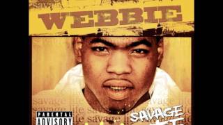 Webbie  Full Of Dat Shit High Quality [upl. by Ayatal444]