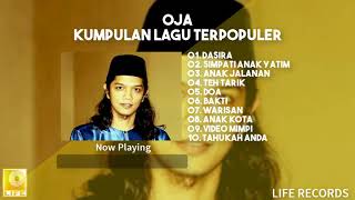 Oja  Kumpulan Lagu Terpopuler [upl. by Nivrehs]