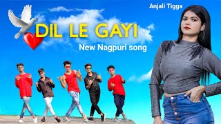 Dil Le Gayi  New Nagpuri Sadri Dance Video 2020  Vinay Kumar  Anjali Tigga  Santosh Daswali [upl. by Sotsirhc]