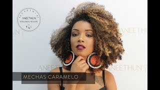 Como Fazer Mechas Caramelo  Academia Aneethun [upl. by Emeline]