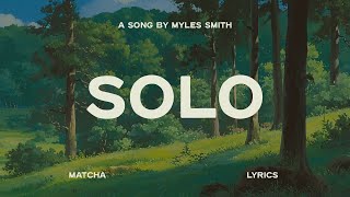 Myles Smith  Solo lyrics [upl. by Killie]