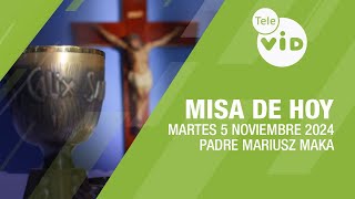 Misa de hoy ⛪ Martes 5 Noviembre de 2024 Padre Mariusz Maka TeleVID MisaDeHoy Misa [upl. by Magnuson]