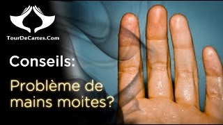 Problème de mains moites TourDeCartescom [upl. by Erreipnaej]