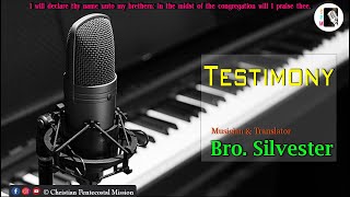 TPM  Testimony  Bro Silvester  The Pentecostal Mission  CPM [upl. by Dorraj782]