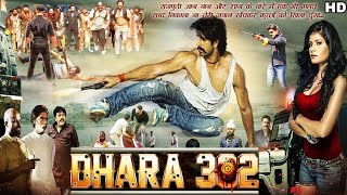 Dhara 302  Superhit Hindi Full Action Movie 2024  Rufy Khan Deepti Dhotre  Bollywood Movie [upl. by Dulci]